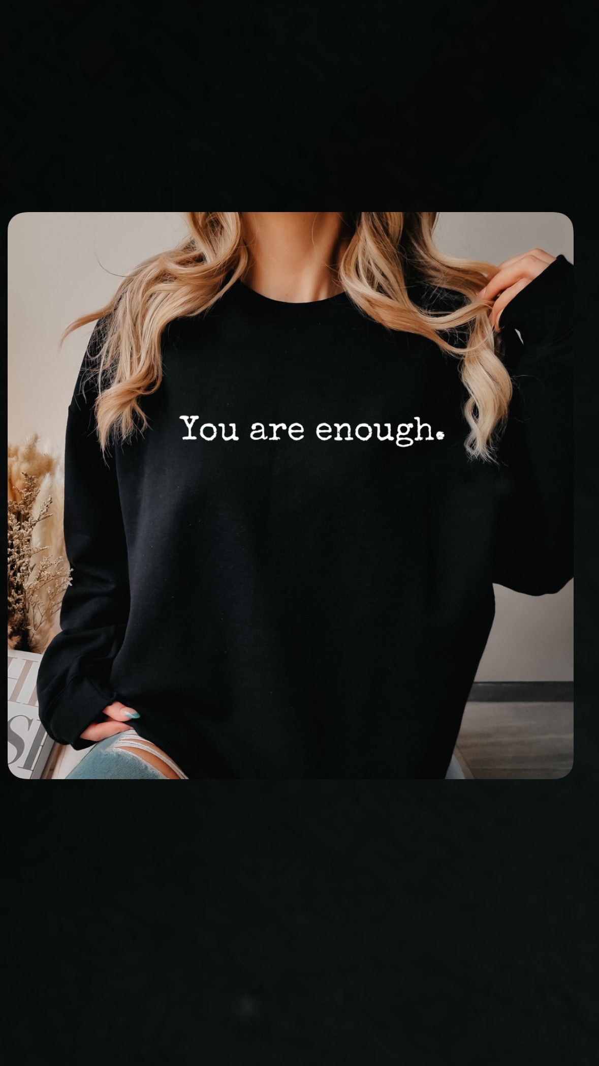 You are Enough Adult Unisex Crewneck