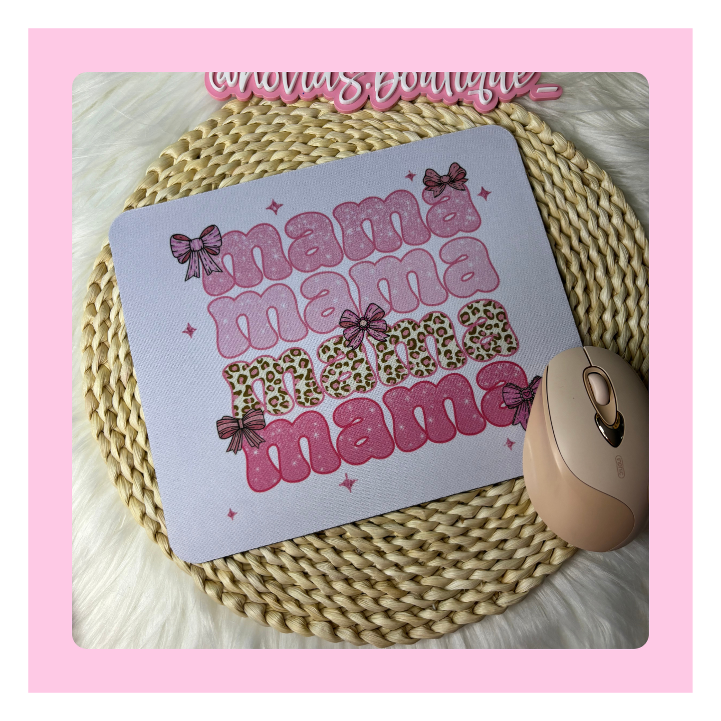 MAMA PINK BOW MOUSEPAD