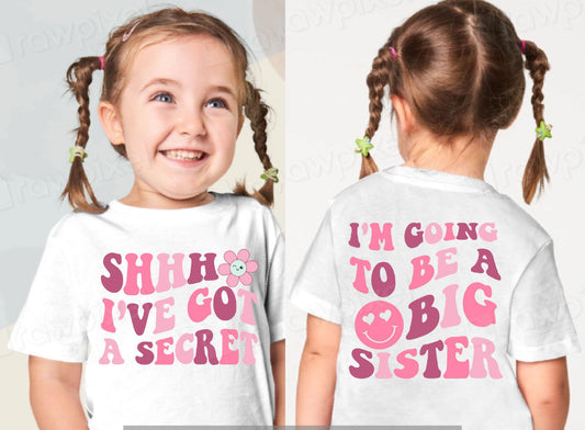 I have a secret Toddler and Youth White T-Shirt